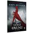 Glge Oyunu Joseph O`connor Sia Kitap