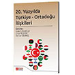 20.Yzylda Trkiye Ortadou likileri Pegem Akademi Yaynlar