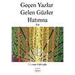 Geen Yazlar Gelen Gzler Hatrna Turhan Kitabevi