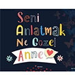 Seni Anlatmak Ne Gzel Anne Arunas Yaynclk
