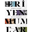 Eriyen Mumlar Hsrev Hatemi Dergah Yaynlar