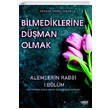 Bilmediklerine Dman Olmak Alemlerin Rabbi 1. Blm Gece Kitapl