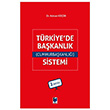Trkiye de (Cumhurbakanl) Bakanlk Sistemi Adnan Kk Adalet Yaynevi