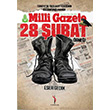 Milli Gazete 28 ubat rnei Eser Gedik  Yenidevir