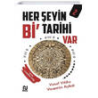 Her eyin Bi Tarihi Var 2 Nesil Yaynlar