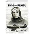 1940larn Pilotu Sona Yaynlar