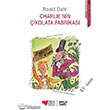 Charlie`nin ikolata Fabrikas Can ocuk Yaynlar