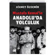 Mustafa Kemalle Anadoluda Yolculuk Doan Kitap