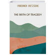 The Birth of Tragedy Gece Kitapl
