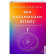 Ben Kazanmadan Bitmez Bircan Yldrm Destek Yaynlar
