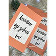 Kendine yi Geleni Sev Kartpostal Book Tasarm
