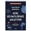 Gen Bilimcilerimiz Anlatyor Siyah Kitap