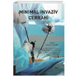 Minimal nvaziv Cerrahi Akademisyen Kitabevi