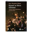 Siyaset ve Dinin Gsterisi Metis Yaynlar