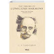 The Theory of Conscious Harmony From The Letters of Rodney Collin Gece Kitapl