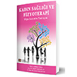 Kadn Sal Ve Fizyoterapi Olgu Sunumlu Yaklam  stanbul Tp Kitabevleri