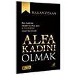 Alfa Kadn Olmak Hakan zkan Olimpos Yaynlar