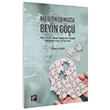 Modern Dnyada Beyin G Modern ve Post-Modern Yaklamlar zerinden Dnyada ve Trkiye`de Beyin G Gazi Kitabevi
