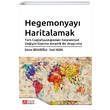 Hegemonyay Haritalamak Trk Corafyaclndaki Entelektel Deiim zerine Ampirik Bir Aratrma Pegem Akademi Yaynlar