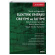 Elektrik Enerjisi retimi ve letimi Sekin Yaynlar