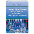 1990 l Yllardan Gnmze Kresel Finansal Mimari Astana Yaynlar