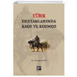 Trk Destanlarnda Kaos ve Kozmos Gazi Kitabevi