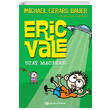 Eric Vale Uzay Maceras Michael Gerard Bauer Epsilon Yaynlar