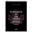 Knowledge of the Higher Worlds and Its Attainment Gece Kitapl