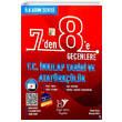 7 Den 8 e Geenlere T.C. nklap Tatihi ve Atatrklk lk Adm Serisi Soru Bankas Beyin Takm