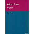 Kripto Para Haczi Sekin Yaynclk