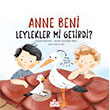 Anne Beni Leylekler mi Getirdi? Ciltli Nesil ocuk Yaynlar