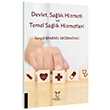 Devlet Salk Hizmeti ve Temel Salk Hizmetleri Songl Demirel Deirmenci Akademisyen Kitabevi