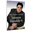 nsansa Gzeldir 4 Mustafa elik Cinius Yaynlar