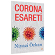 Corona Esareti Niyazi zkan Cinius Yaynlar