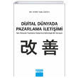 Dijital Dnyada Pazarlama letiimi Yeni Dnyada Pazarlama letiimine Btnleik Bir Yaklam Detay Yaynclk