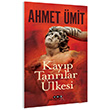 Kayp Tanrlar lkesi Ahmet mit Yap Kredi Yaynlar