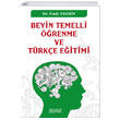 Beyin Temelli renme ve Trke Eitimi Astana Yaynlar