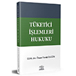 Tketici lemleri Hukuku mer Faruk lgn Legal Yaynclk