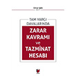 Tam Yarg Davalarnda Zarar Kavram ve Tazminat Hesab mer en Adalet Yaynevi
