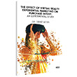 The Effect of Virtual Reality Experiential Marketing on Purchase Intent An Experimental Study Gece Kitapl