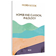 Homer And Classical Philology Gece Kitapl