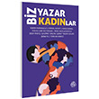 Biz Yazar Kadnlar Ahbap Kitap