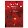 Acil Tp Oryantasyon Kitab Akademisyen Kitabevi