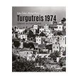 Turgutreis 1974 Ailelerin ve Evlerin Evrimi  Suha zkan Richard Plunz Literatr Yaynclk