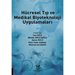Hcresel Tp ve Medikal Biyoteknoloji Uygulamalar Akademisyen Kitabevi