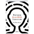 Buraya Ksldk Sanrm Edebi eyler Yaynevi