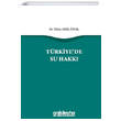 Trkiye`de Su Hakk On ki Levha Yaynlar
