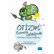 Otizm Evinize Geldiinde Anne-Baba ve Karde Deneyimleri Nuray Mustafaolu iek Nobel Akademik Yaynclk
