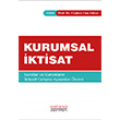 Kurumsal ktisat Kurallar ve Kurumlarn ktisadi Gelime Asndan nemi Cokun Can Aktan Astana Yaynlar