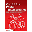 ocuklukta Politik Toplumsallama Mehmet Akif Szer Taner Atmaca Pegem Akademi Yaynlar